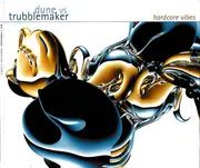 CD Single - Dune vs. Trubblemaker - Hardcore Vibes