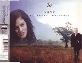 Dune - Who Wants To Live Forever