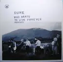 12'' - Dune - Who Wants To Live Forever  (Remixes)