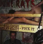 Dune Rats - RED LIGHT GREEN LIGHT