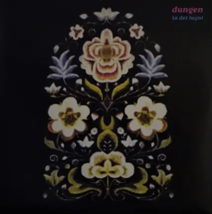 Dungen - Ta Det Lugnt