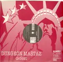 12'' - Dungeon Mastaz - Defeat