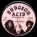 12inch Vinyl Single - Dungeon Acid - Autonomia E.P - EP