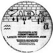 Dungeon Acid - Dungeon Jams/ Rivet & Fett Burger Rmx