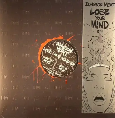 Dungeon Meat - Lose Your Mind Ep