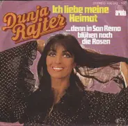 Dunja Rajter - Ich Liebe Meine Heimat