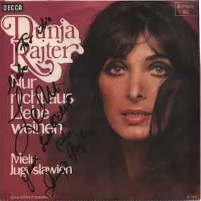 Dunja Rajter - Nur Nicht Aus Liebe Weinen