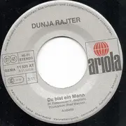7inch Vinyl Single - Dunja Rajter - Es Könnte Sein - Es Muß Nicht Sein / Du Bist Ein Mann