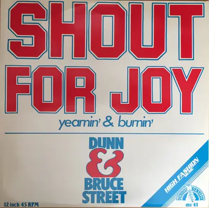 Dunn & Bruce Street - Shout For Joy / Yearnin' & Burnin'