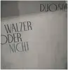 LP - Duo 505 - Walzer Oder Nicht