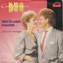 7inch Vinyl Single - Duo California - Weil Du Mich Brauchst