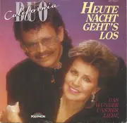 7inch Vinyl Single - Duo California - Heute Nacht Geht's Los