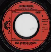 7inch Vinyl Single - Duo California - Weil Du Mich Brauchst