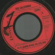 7inch Vinyl Single - Duo California - Yo Te Quiero Heißt Ich Lieb' Dich