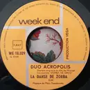 7inch Vinyl Single - Duo Acropolis - Zorba Le Grec (Musique Originale)