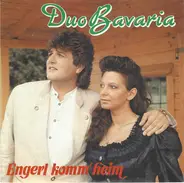 Duo Bavaria - Engerl Komm' Heim