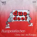 7inch Vinyl Single - Duo Doof - Rumpelstilzchen / Oma Hat 'ne Kneipe