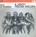 LP - Duo Di Piadena - Il Vento Fischia Ancora