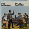 LP - Duo Di Piadena - Meglio Sarebbe