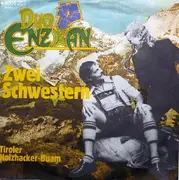 7inch Vinyl Single - Duo Enzian - Zwei Schwestern