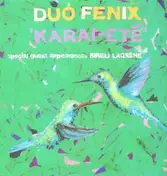 Duo Fenix - Karai Ete