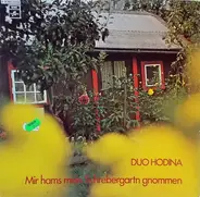 Duo Karl Hodina - Mir Hams Mein Schrebergartn Gnommen