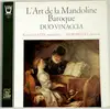 LP - Duo Vinaccia / Kevin Coates / Nel Romano - L'Art De La Mandoline Baroque - Gatefold, Booklet