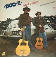 Duo Z - Ganz Anders - Deutsche Zigeunerlieder