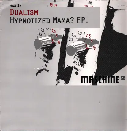 Dualism - Hypnotized Mama EP