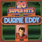 LP - Duane Eddy - 20 Super Hits By Duane Eddy