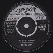 Duane Eddy & His 'Twangy' Guitar And The Rebels - My Blue Heaven