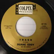 Duane Eddy And The Rebels - Trash