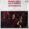 7inch Vinyl Single - Duane Eddy And The Rebels - Cottonmouth - EP