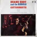 7inch Vinyl Single - Duane Eddy And The Rebels - Cottonmouth - EP