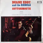 7inch Vinyl Single - Duane Eddy And The Rebels - Cottonmouth - EP