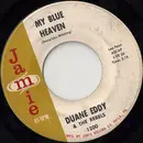 7inch Vinyl Single - Duane Eddy & His 'Twangy' Guitar And The Rebels - My Blue Heaven