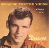7inch Vinyl Single - Duane Eddy & His 'Twangy' Guitar And The Rebels - Because They're Young - Original US EP / Signed by the Artist!