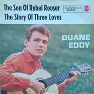 Duane Eddy - The Son Of Rebel Rouser