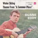 7inch Vinyl Single - Duane Eddy - Water Skiing / Theme From 'A Summer Place'