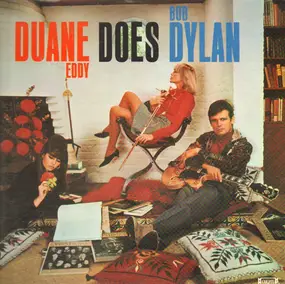 Duane Eddy - Duane Eddy Does Bob Dylan