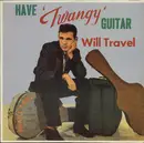 LP - Duane Eddy - Have Twangy Guitar Will Travel