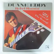 LP - Duane Eddy - Rebel Rousin' (25 Years Of The Twang!)