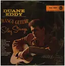 LP - Duane Eddy - Twangy Guitar - Silky Strings