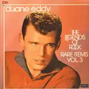 Double LP - Duane Eddy - The Legends Of Rock - Rare Items Vol. 3 - Gatefold