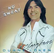 Duane Loken - No Sweat