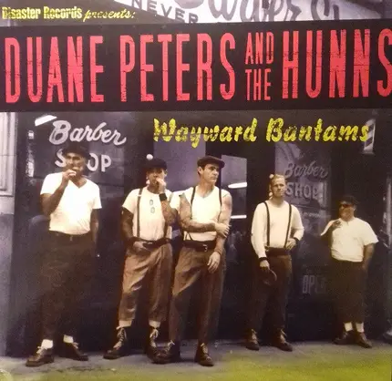Duane Peters And The Hunns - Wayward Bantams