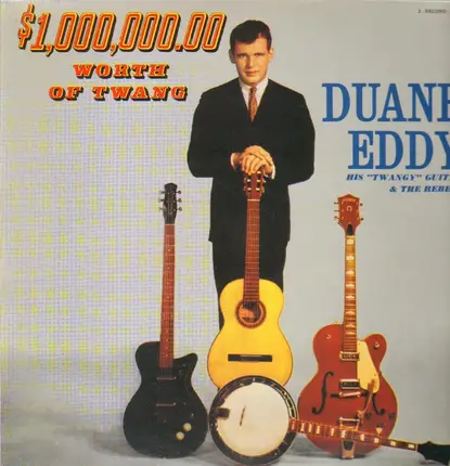 Duane Eddy - A Million Dollar Worth Of Twang