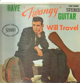 Duane Eddy - Have Twangy Guitar Will Travel