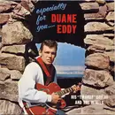 LP - Duane Eddy & His 'Twangy' Guitar And The Rebels - Especially For You - still sealed