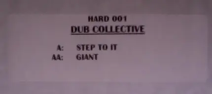 Dub Collective - Step To It / Giant